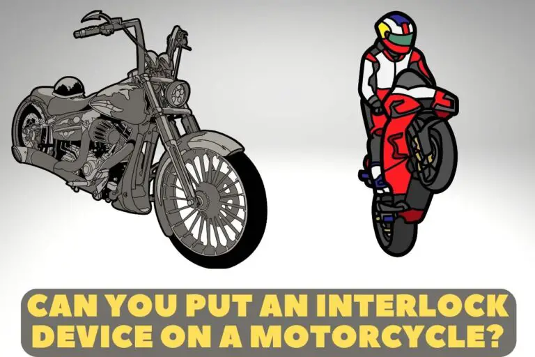 Can you Put an Interlock Device on a Motorcycle? Important Things