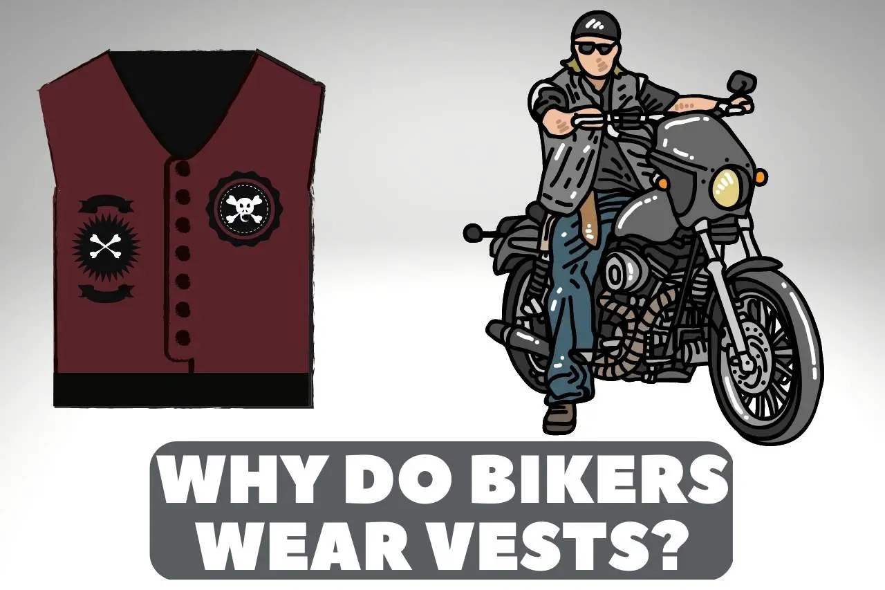 why do bikers wear vests
