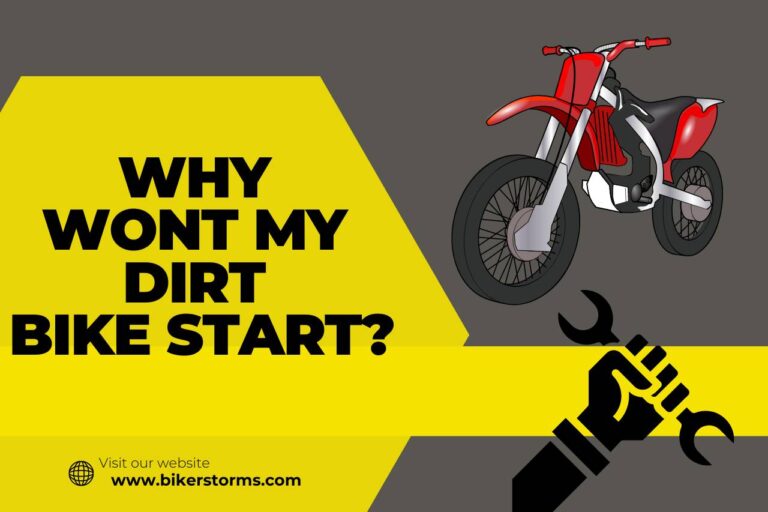 Why Wont My Dirt Bike Start? (Troubleshooting Guide)