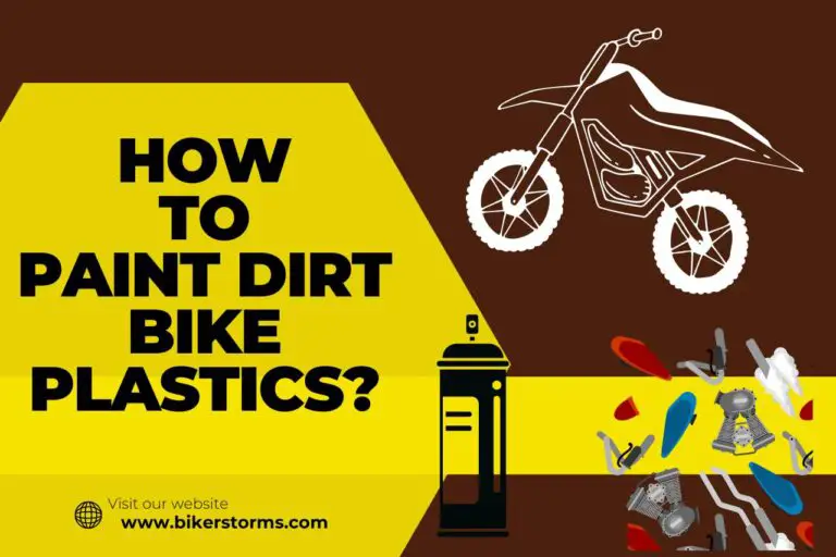 How to Paint Dirt Bike Plastics? (Step-by-Step Guide)