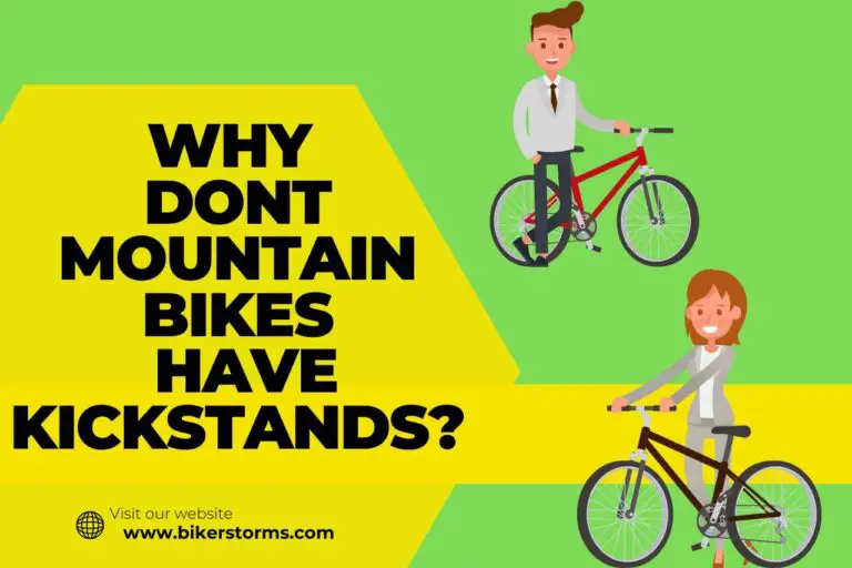 Why don’t Mountain Bikes have Kickstands? Unveiling the Mystery!