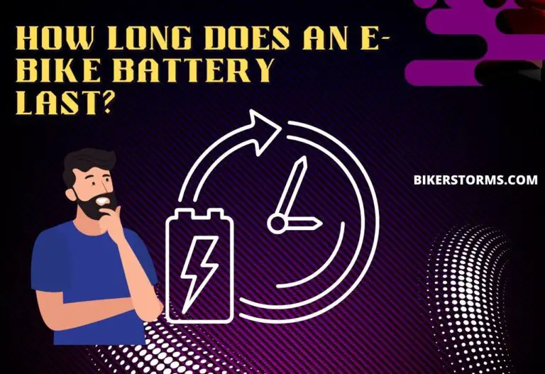 How Long Does An E-bike Battery Last? [With Tips]