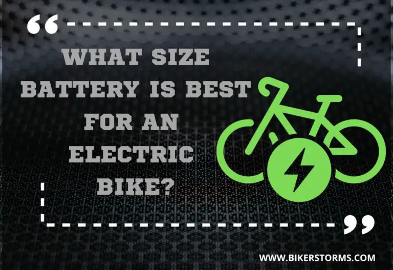 What Size Battery Is Best For An Electric Bike?
